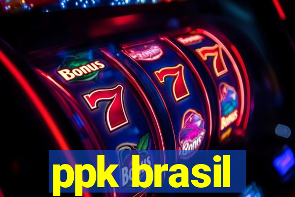 ppk brasil
